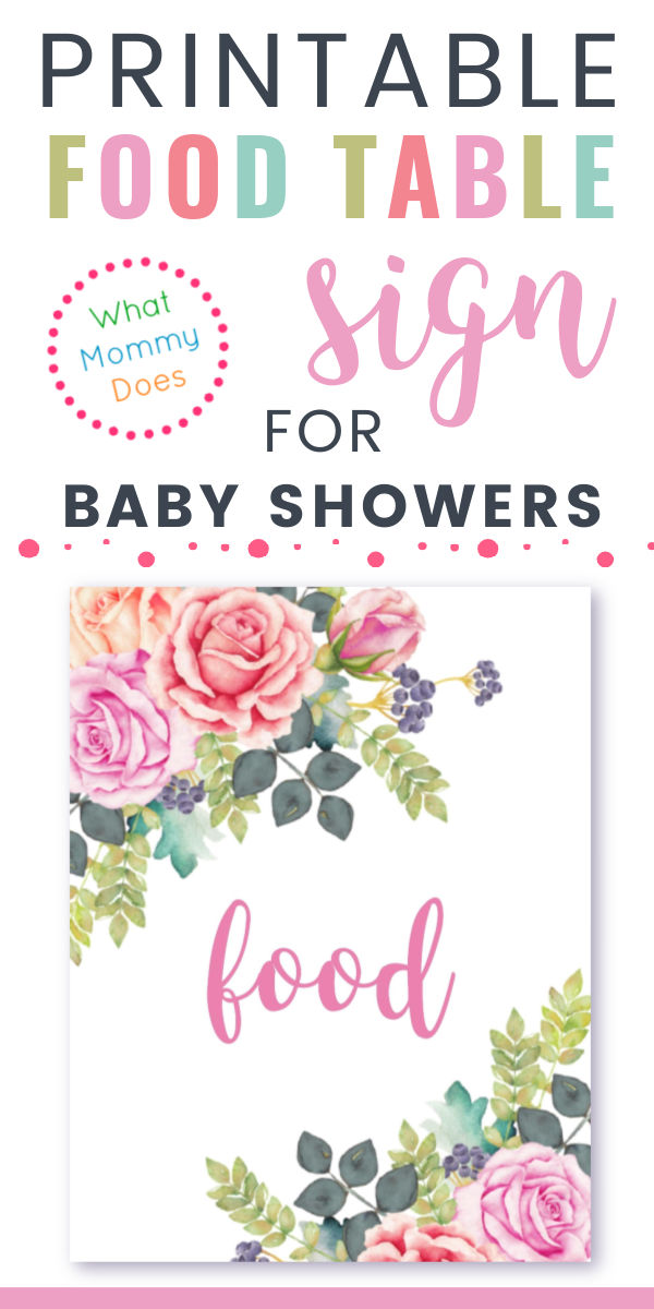 Pretty Floral Baby Shower Food Sign {to print out} - What Mommy Does